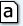 a